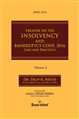 TREATISE ON THE INSOLVENCY AND BANKRUPTCY CODE, 2016 (LAW AND PRACTICE) IN 2 VOLUMES - Mahavir Law House(MLH)